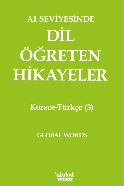 A1 Seviyesinde Dil Öğreten Hikayeler Korece-Türkçe (3)