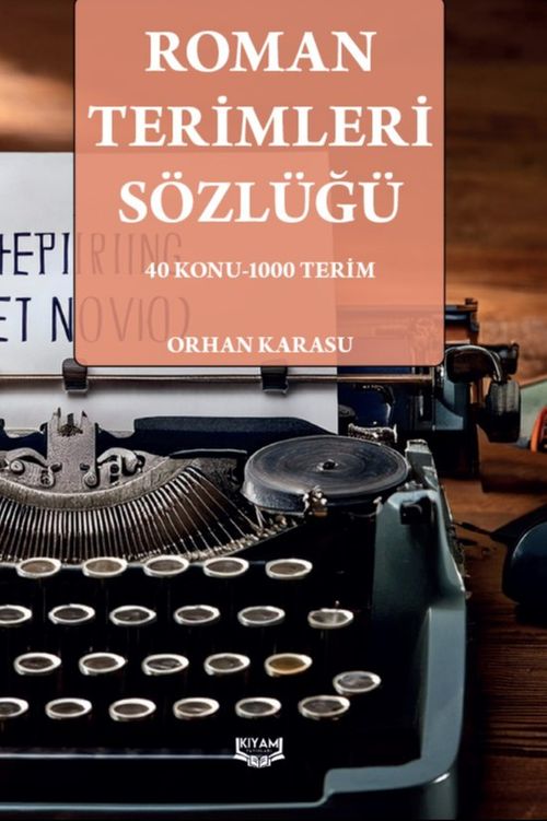 Roman Terimleri Sözlüğü & 40 Konu-1000 Terim