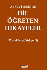 A1 Seviyesinde Dil Öğreten Hikayeler Portekizce-Türkçe (1)