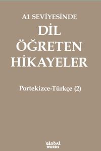 A1 Seviyesinde Dil Öğreten Hikayeler Portekizce-Türkçe (2)