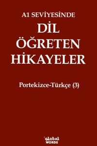 A1 Seviyesinde Dil Öğreten Hikayeler Portekizce-Türkçe (3)