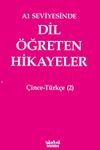 A1 Seviyesinde Dil &Ouml;ğreten Hikayeler &Ccedil;ince-T&uuml;rk&ccedil;e (2)