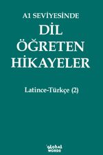 A1 Seviyesinde Dil Öğreten Hikayeler Latince-Türkçe (2)