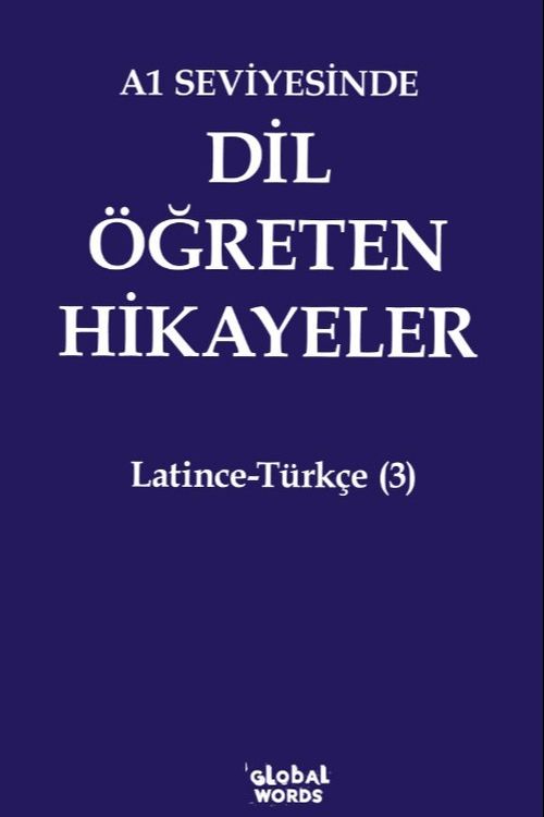 A1 Seviyesinde Dil Öğreten Hikayeler Latince-Türkçe (3)