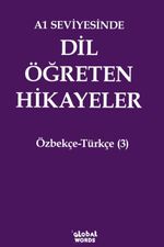 A1 Seviyesinde Dil Öğreten Hikayeler Özbekçe-Türkçe (3)