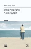 Dokuz H&uuml;z&uuml;nl&uuml; Yalnız Adam