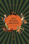 Beğ Beyrek Hikayesi &amp; Mısır Nüshası