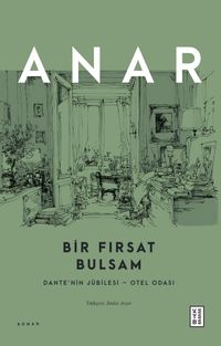 Bir Fırsat Bulsam & Dante'nin Jübilesi - Otel Odası