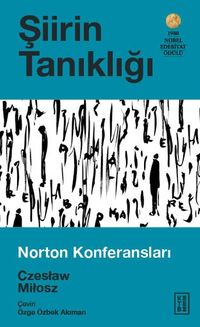Şiirin Tanıklığı - Norton Konferansları