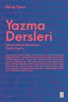 Yazma Dersleri &amp; Ahmet Mithat Efendi'den Tomris Uyar'a