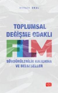 Toplumsal Değişme Odaklı Film & Sürdürülebilir Kalkınma Ve Belgeseller