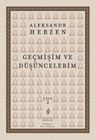 Geçmişim ve Düşüncelerim (Cilt 2) &amp; Vladimir, Moskova, Petersburg ve Novgorod (1838-1847)