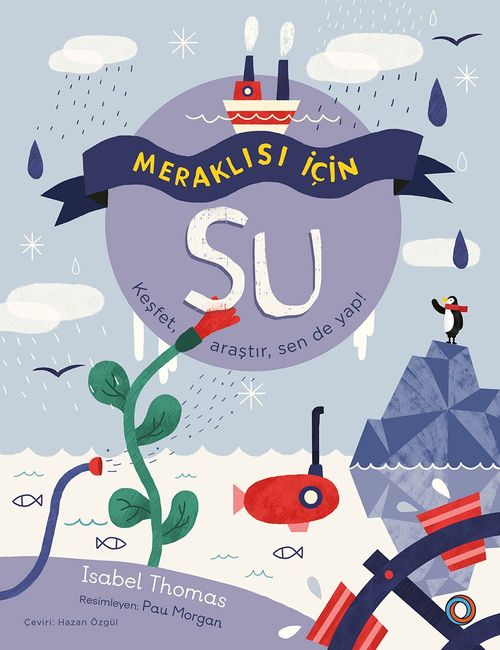 Meraklısı İçin Su & Keşfet, Araştır, Sen De Yap!