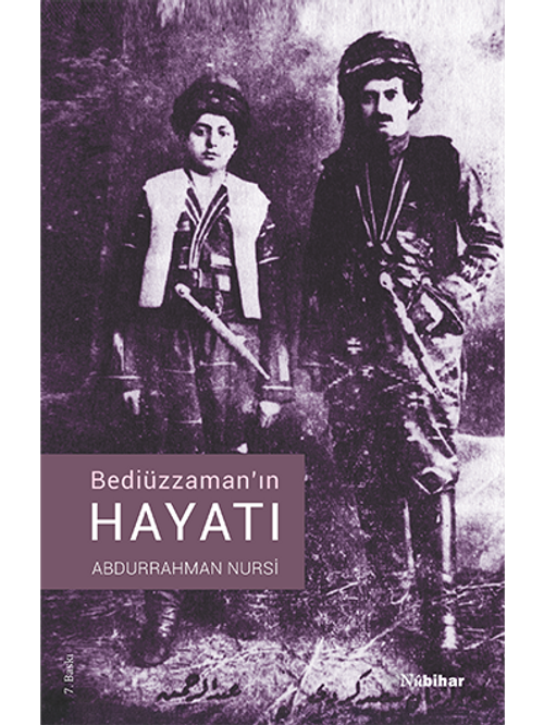 Bediüzzaman'ın Hayatı
