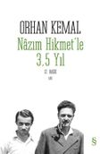 Nazım Hikmet'le 3,5 Yıl