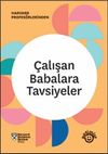 &Ccedil;alışan Babalara Tavsiyeler