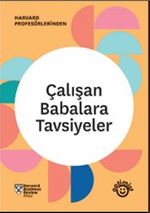 Çalışan Babalara Tavsiyeler