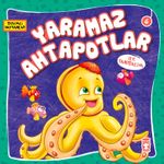 Yaramaz Ahtapotlar / Sevimli Hayvanlar 6