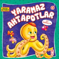 Yaramaz Ahtapotlar / Sevimli Hayvanlar 6