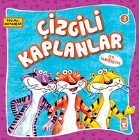 Çizgili Kaplanlar / Sevimli Hayvanlar 3