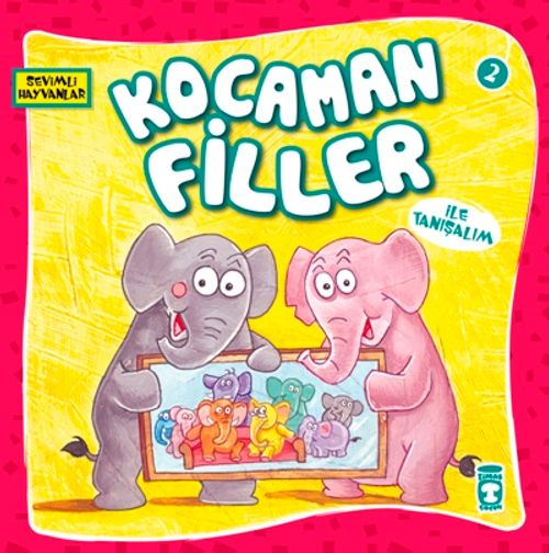 Kocaman Filler / Sevimli Hayvanlar 2