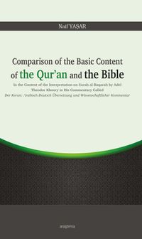 Comparison of the Basic Content of the Qur'an and the Bible