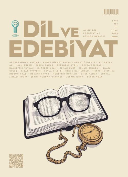 Dil ve Edebiyat Dergisi Sayı: 193 Ocak 2025