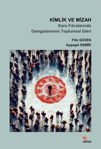 Kimlik ve Mizah & Kars Fıkralarında Damgalamanın Toplumsal İzleri