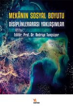 Mekanın Sosyal Boyutu & Disiplinlerarası Yaklaşımlar