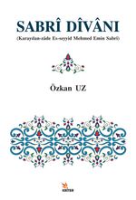 Sabrî Dîvanı & Karayılan-zade Es-seyyid Mehmed Emin Sabrî