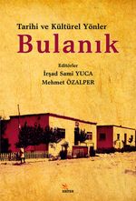 Tarihi ve Kültürel Yönleriyle Bulanık