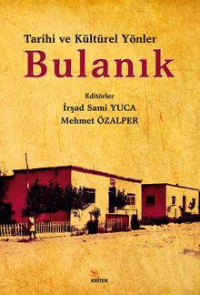 Tarihi ve Kültürel Yönleriyle Bulanık