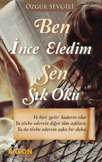 Ben İnce Eledim Sen Sık Doku