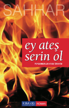 Ey Ateş Serin Ol & Peygamberler Atası İbrahim