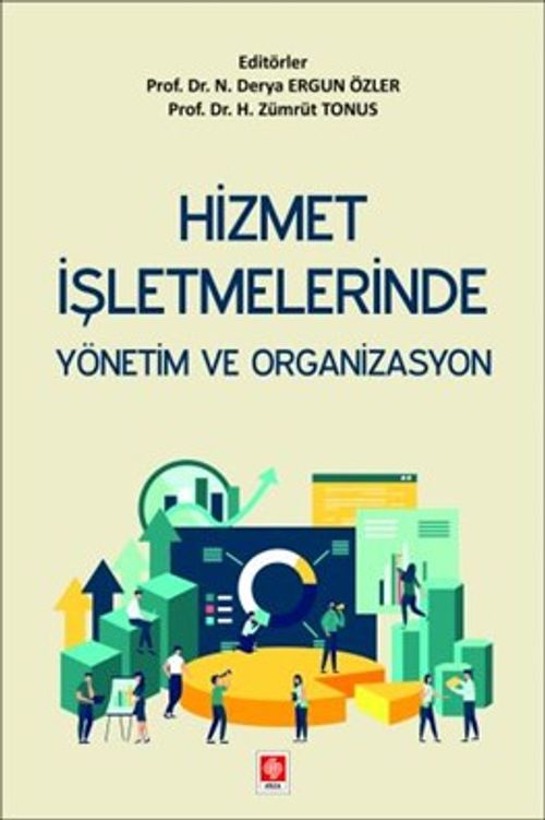 Hizmet İşletmelerinde Yönetim ve Organizasyon
