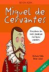 Benim Adım&hellip; Miguel de Cervantes