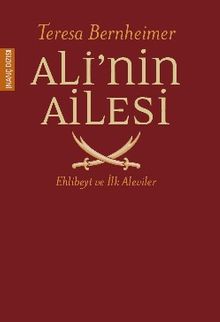 Ali'nin Ailesi & Ehlibeyt ve İlk Aleviler