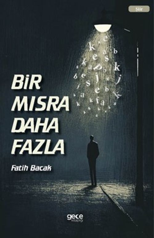 Bir Mısra Daha Fazla