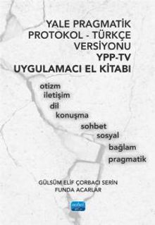 Yale Pragmatik Protokol-Türkçe Versiyonu YPP-TV