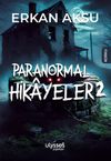 Paranormal Hikayeler 2
