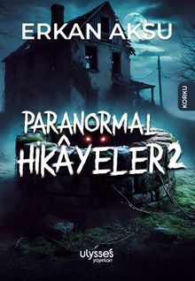 Paranormal Hikayeler 2