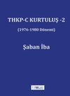 THKP-C Kurtuluş 2 (1976-1980 D&ouml;nemi)