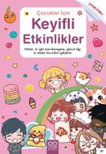 Çocuklar için Keyifli Etkinlikler