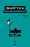 Beklemeye &Ouml;vg&uuml;