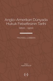Anglo-Amerikan Dünyada Hukuk Felsefesinin Tarihi (1600-1900)