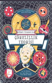 Dünyayı Değiştiren Kelimeler  / Görelilik Teorisi