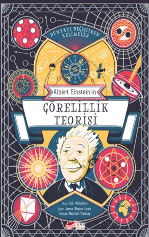 Dünyayı Değiştiren Kelimeler  / Görelilik Teorisi