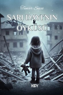 Sarı Dayı'nın Öyküsü