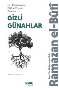 Her Müslüman'ın Dikkat Etmesi Gereken Gizli Günahlar