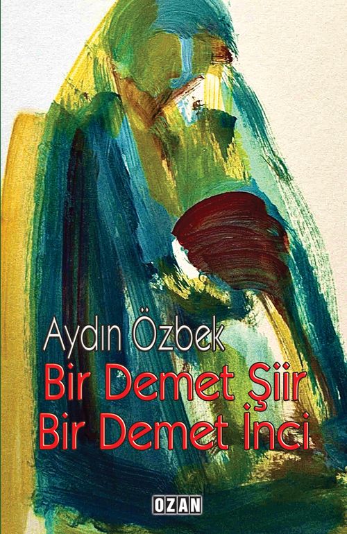 Bir Demet Şiir & Bir Demet İnci